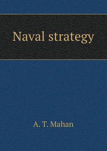 Cover image for Naval strategy