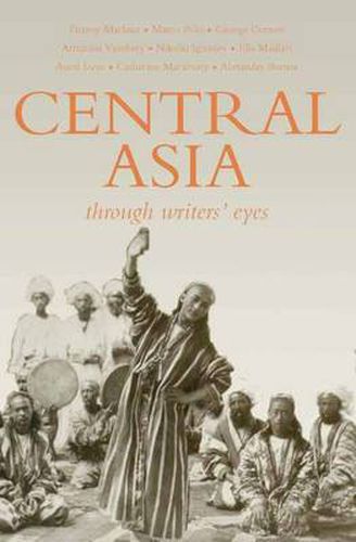 Cover image for Central Asia: Through Writers' Eyes