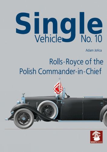 Single Vehicle No. 10 Rolls-Royce if the Polish Commander-in-Chief