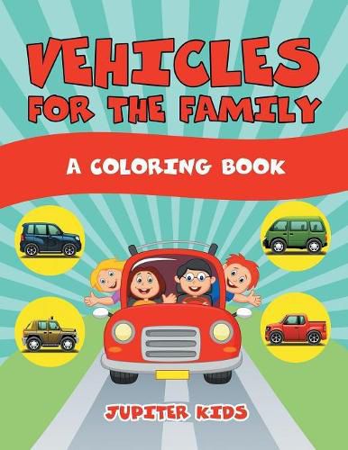 Cover image for Vehicles for the Family (A Coloring Book)