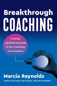 Cover image for Breakthrough Coaching