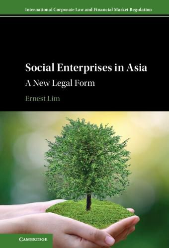 Cover image for Social Enterprises in Asia: A New Legal Form