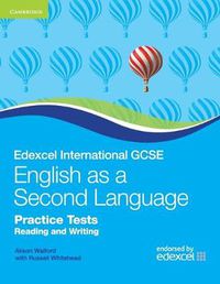 Cover image for Edexcel International GCSE English as a Second Language Practice Tests Reading and Writing