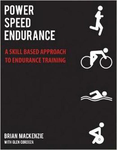 Cover image for Power Speed Endurance: A Skill-Based Approach to Endurance Training