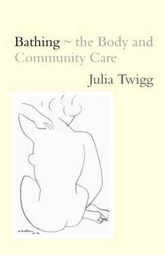 Cover image for Bathing - the Body and Community Care