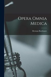 Cover image for Opera Omnia Medica