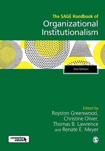 The SAGE Handbook of Organizational Institutionalism