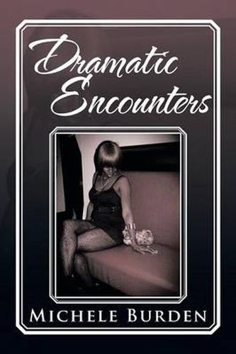 Cover image for Dramatic Encounters