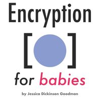 Cover image for Encryption for Babies