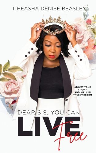 Cover image for Dear Sis, You Can Live Free