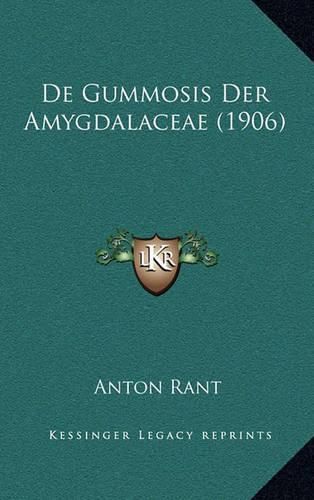 Cover image for de Gummosis Der Amygdalaceae (1906)