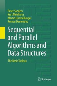 Cover image for Sequential and Parallel Algorithms and Data Structures: The Basic Toolbox