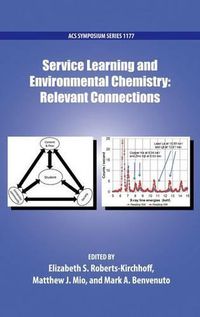 Cover image for Service Learning and Environmental Chemistry: Relevant Connections