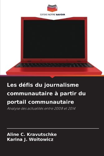 Cover image for Les defis du journalisme communautaire a partir du portail communautaire