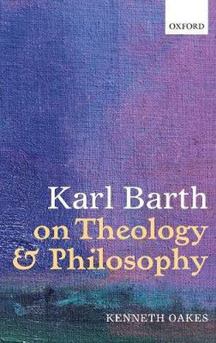 Cover image for Karl Barth on Theology and Philosophy