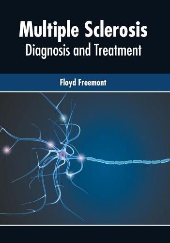 Cover image for Multiple Sclerosis: Diagnosis and Treatment