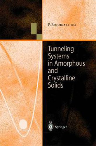 Cover image for Tunneling Systems in Amorphous and Crystalline Solids