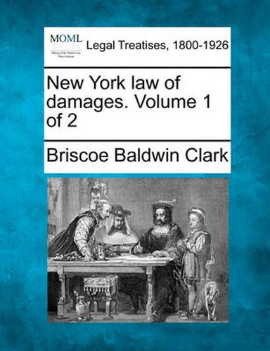 Cover image for New York Law of Damages. Volume 1 of 2