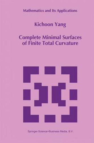 Cover image for Complete Minimal Surfaces of Finite Total Curvature