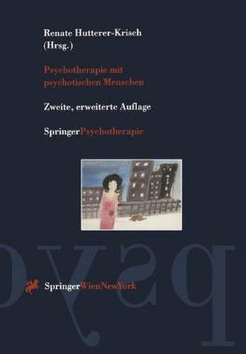 Psychotherapie Mit Psychotischen Menschen