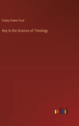 Cover image for Key to the Science of Theology