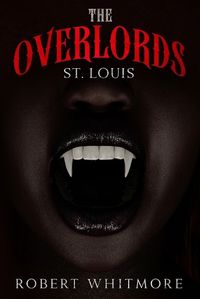 Cover image for The Overlords - St. Louis