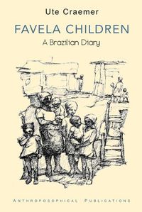 Cover image for Favela Children: A Brazilian Diary