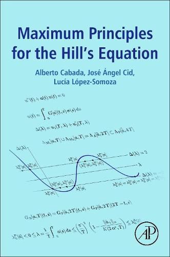 Cover image for Maximum Principles for the Hill's Equation