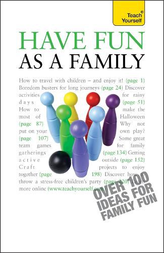 Cover image for Have Fun as a Family: Teach Yourself