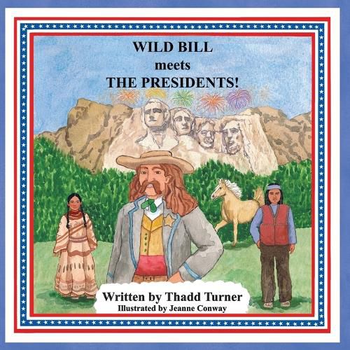 Cover image for Wild Bill Meets The Presidents!