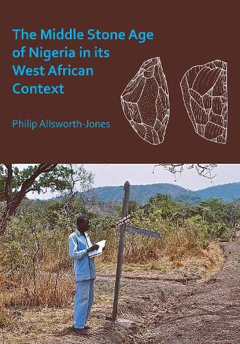 Cover image for The Middle Stone Age of Nigeria in its West African Context