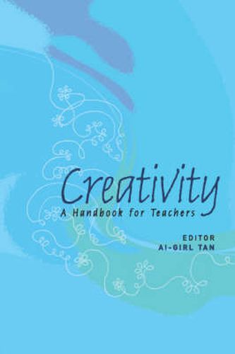 Cover image for Creativity: A Handbook For Teachers