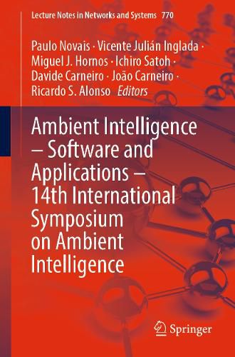 Cover image for Ambient Intelligence - Software and Applications - 14th International Symposium on Ambient Intelligence