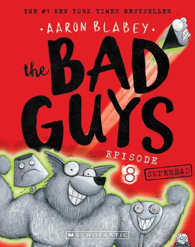 Cover image for The Bad Guys Episode 8: Superbad