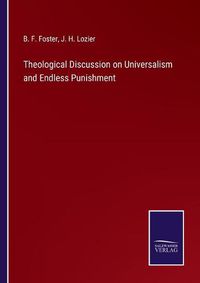 Cover image for Theological Discussion on Universalism and Endless Punishment