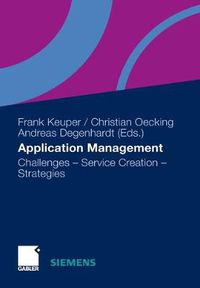 Cover image for Application Management: Challenges - Service Creation - Strategies