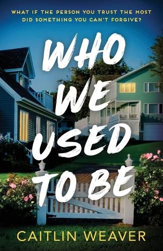 Cover image for Who We Used to Be