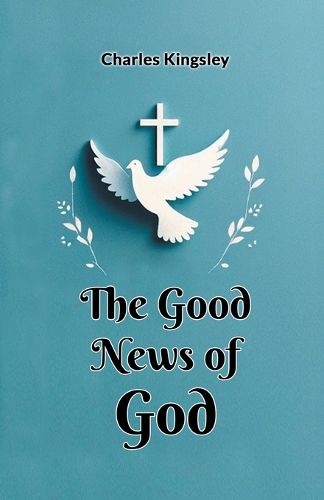 The Good News of God