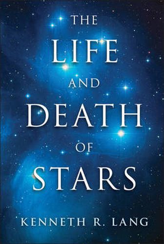 Cover image for The Life and Death of Stars