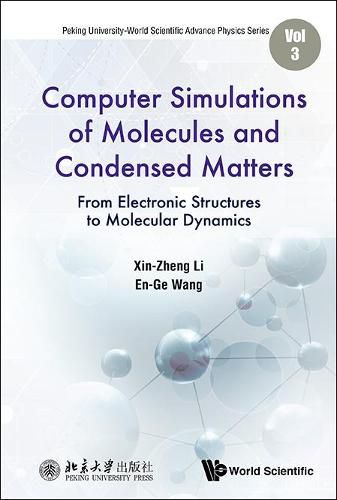 Cover image for Computer Simulations Of Molecules And Condensed Matter: From Electronic Structures To Molecular Dynamics