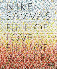 Cover image for Full of Love Full of Wonder: Nike Savvas