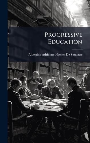 Cover image for Progressive Education