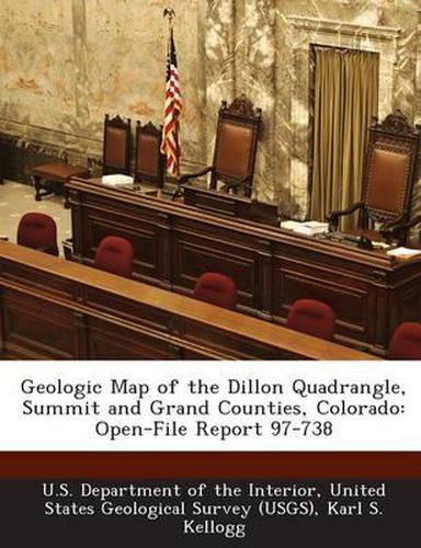 Cover image for Geologic Map of the Dillon Quadrangle, Summit and Grand Counties, Colorado