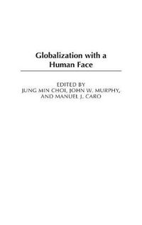 Cover image for Globalization with a Human Face