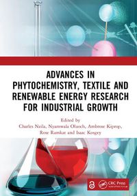 Cover image for Advances in Phytochemistry, Textile and Renewable Energy Research for Industrial Growth