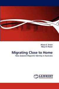 Cover image for Migrating Close to Home