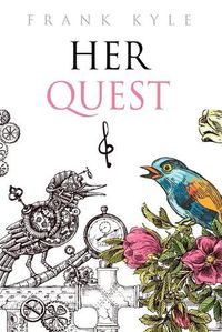 Cover image for Her Quest - Fourth Edition, 2019