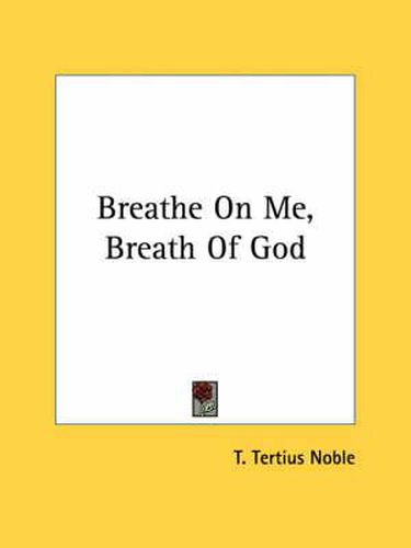 Breathe on Me, Breath of God