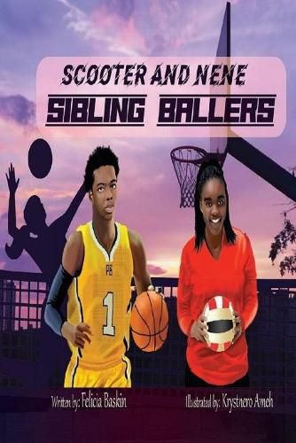 Cover image for Scooter and NeNE: Sibling Ballers