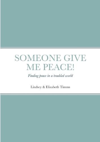 Cover image for Someone give me peace